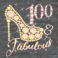 Fabulous & 100 Sparkly Heel 100th Birthday Flatbill Hat