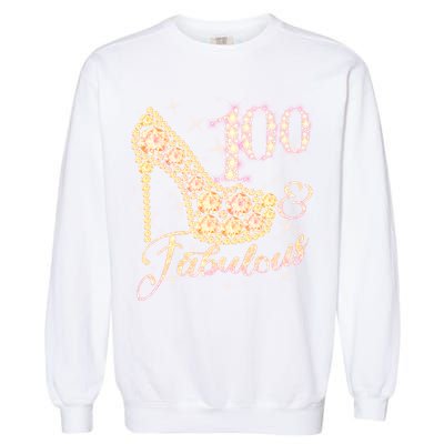 Fabulous & 100 Sparkly Heel 100th Birthday Garment-Dyed Sweatshirt