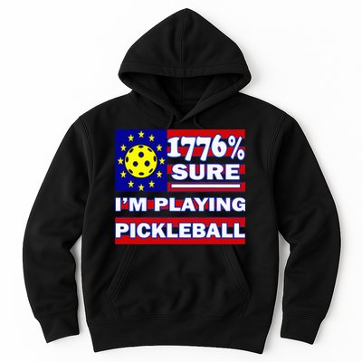 Funny 1776 Sure IM Playing Pickleball Hoodie