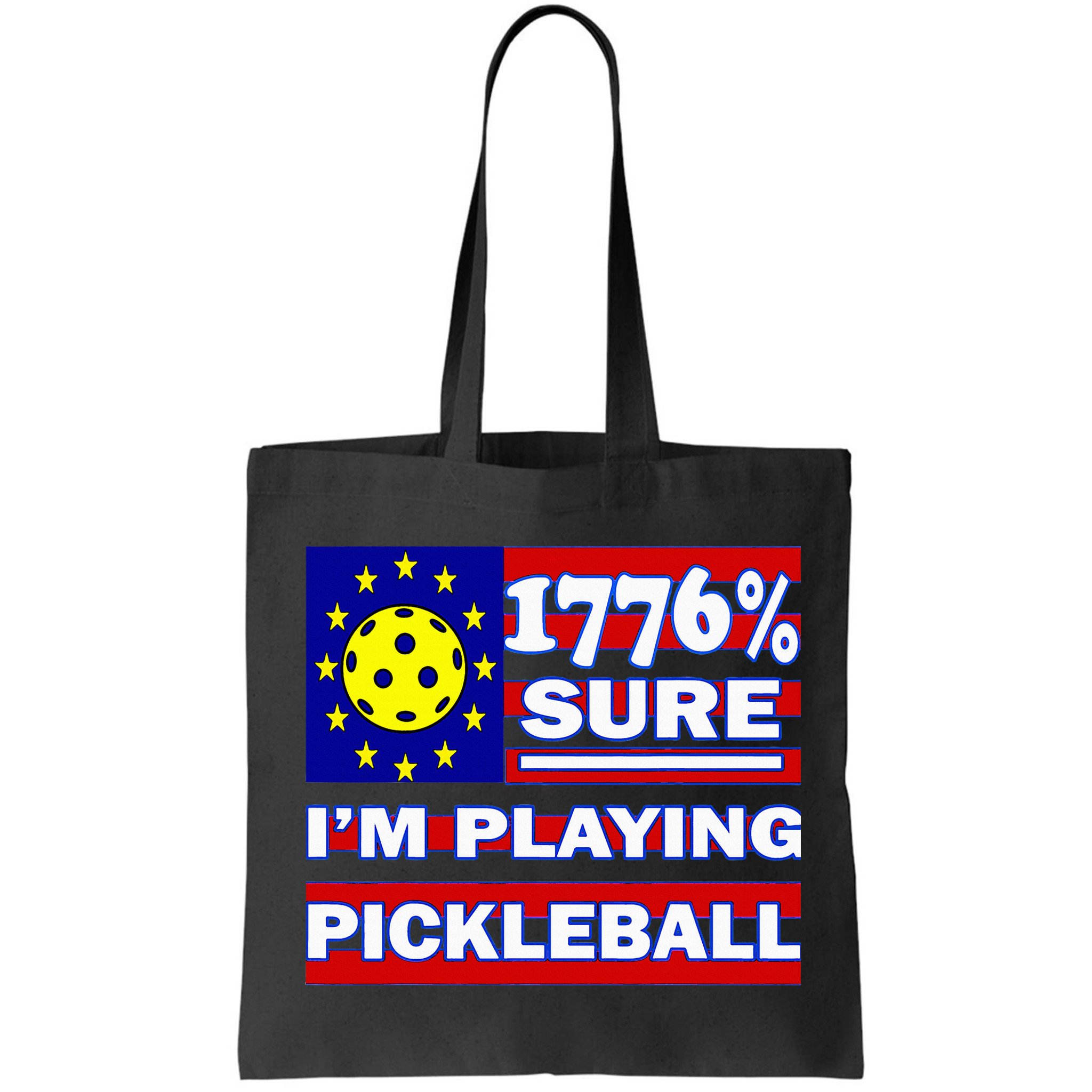 Funny 1776 Sure IM Playing Pickleball Bag