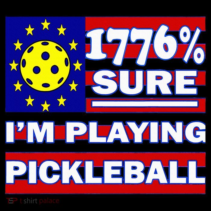 Funny 1776 Sure IM Playing Pickleball Poster