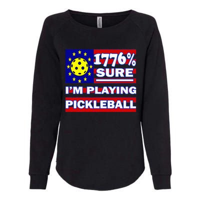 Funny 1776 Sure IM Playing Pickleball Womens California Wash Sweatshirt