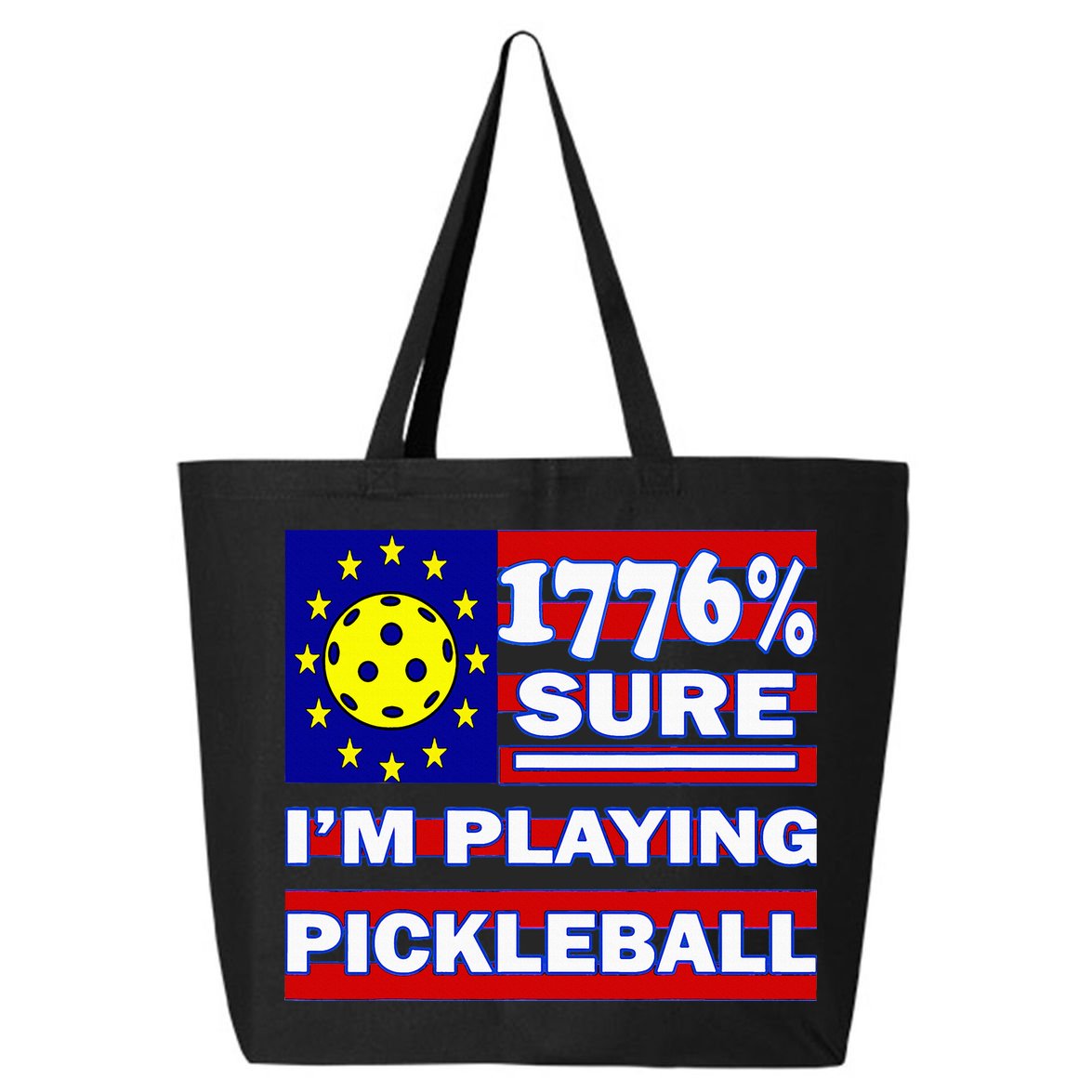 Funny 1776 Sure IM Playing Pickleball 25L Jumbo Tote