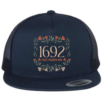 Flower 1692 They Missed One Flower Halloween Witch Cute Gift Flat Bill Trucker Hat