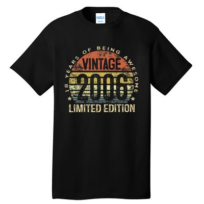 Funny 18 Year Old Gifts Vintage 2006 Limited Edition 18th Birthday Tall T-Shirt