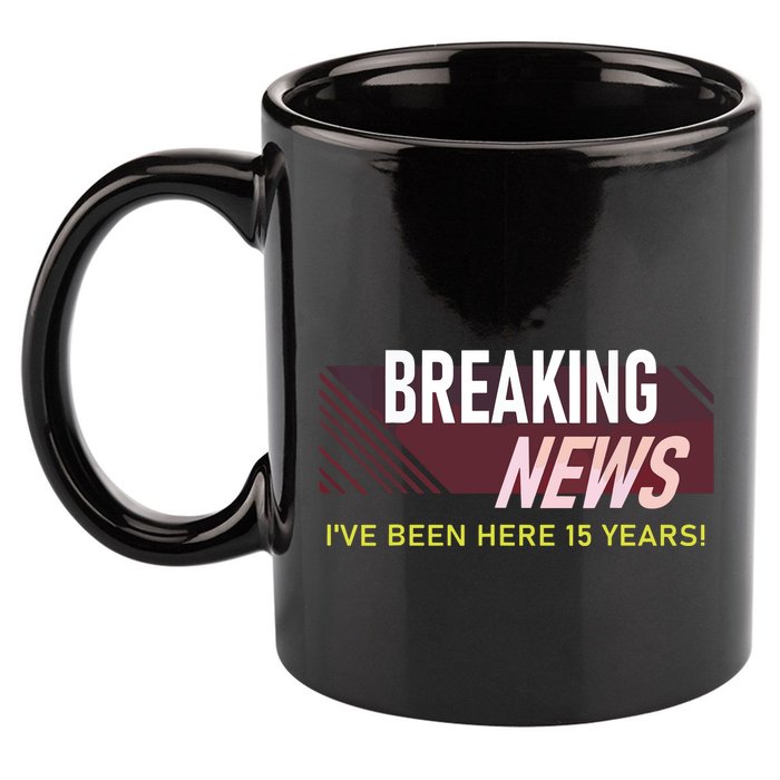 Funny 15 Year Work Anniversary 15th Employee Appreciation 11oz C Handle Ceramic Mug