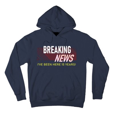 Funny 15 Year Work Anniversary 15th Employee Appreciation Hoodie