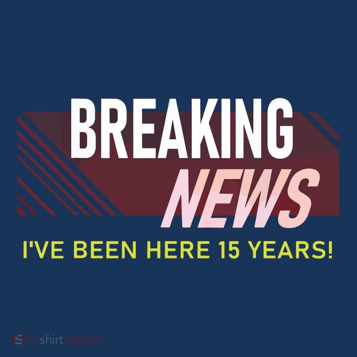 Funny 15 Year Work Anniversary 15th Employee Appreciation T-Shirt