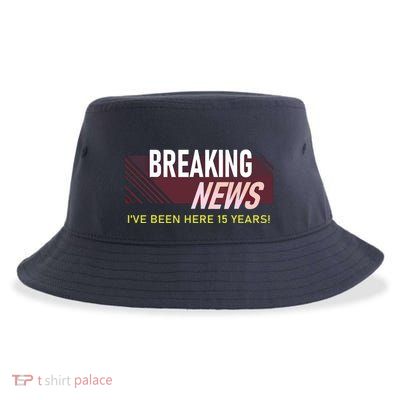 Funny 15 Year Work Anniversary 15th Employee Appreciation Sustainable Bucket Hat