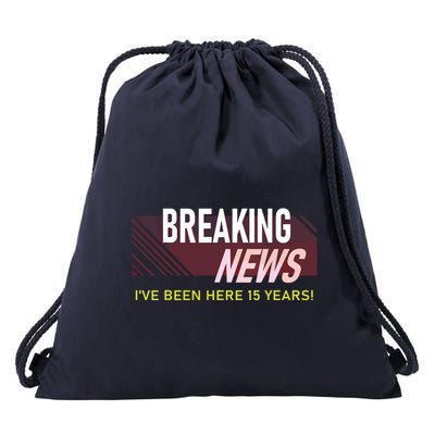 Funny 15 Year Work Anniversary 15th Employee Appreciation Drawstring Bag
