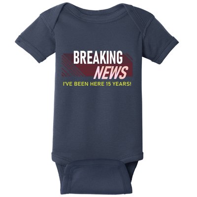 Funny 15 Year Work Anniversary 15th Employee Appreciation Baby Bodysuit