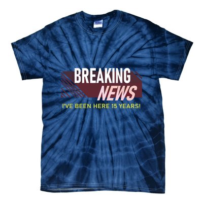 Funny 15 Year Work Anniversary 15th Employee Appreciation Tie-Dye T-Shirt