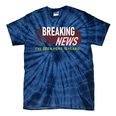 Funny 15 Year Work Anniversary 15th Employee Appreciation Tie-Dye T-Shirt