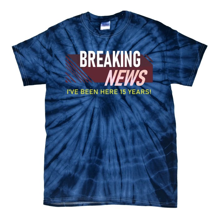 Funny 15 Year Work Anniversary 15th Employee Appreciation Tie-Dye T-Shirt