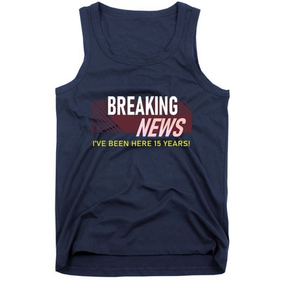 Funny 15 Year Work Anniversary 15th Employee Appreciation Tank Top