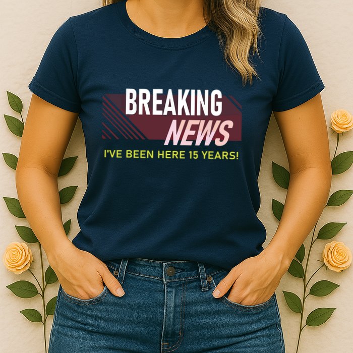 Funny 15 Year Work Anniversary 15th Employee Appreciation Womens T-Shirt
