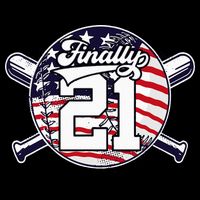 FINALLY 21 BASEBALL 21st BIRTHDAY Flat Bill Trucker Hat