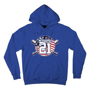 FINALLY 21 BASEBALL 21st BIRTHDAY Hoodie