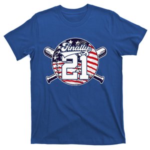 FINALLY 21 BASEBALL 21st BIRTHDAY T-Shirt