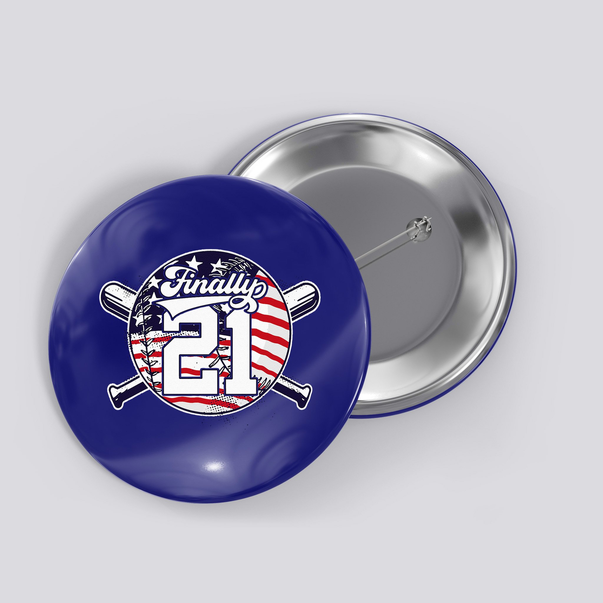 FINALLY 21 BASEBALL 21st BIRTHDAY Button