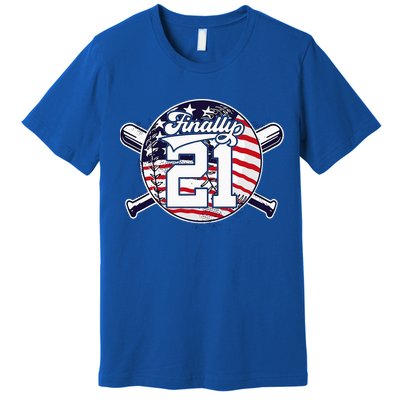 FINALLY 21 BASEBALL 21st BIRTHDAY Premium T-Shirt