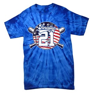 FINALLY 21 BASEBALL 21st BIRTHDAY Tie-Dye T-Shirt