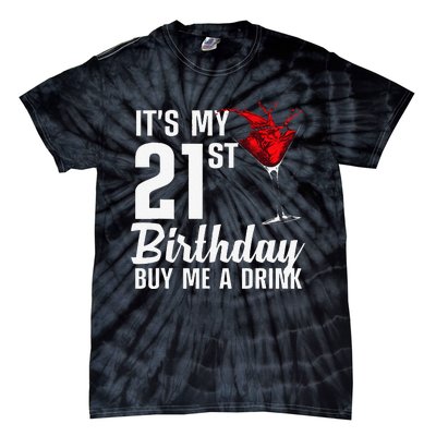 Funny 21st Birthday Art For Womens 21 Years Old Tie-Dye T-Shirt