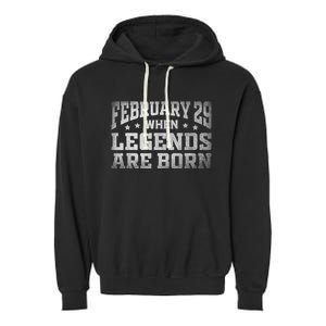 February 29 Birthday Leap Year For Cool Leap Day Garment-Dyed Fleece Hoodie