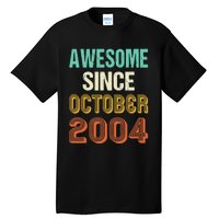 Funny 20th Birthday Awesome Since Oct 2004 Born In October Tall T-Shirt