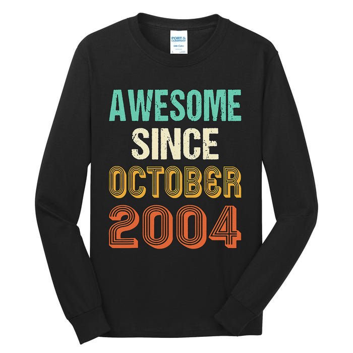 Funny 20th Birthday Awesome Since Oct 2004 Born In October Tall Long Sleeve T-Shirt