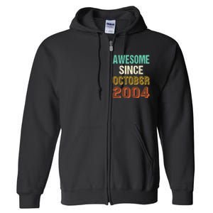 Funny 20th Birthday Awesome Since Oct 2004 Born In October Full Zip Hoodie