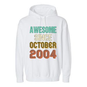 Funny 20th Birthday Awesome Since Oct 2004 Born In October Garment-Dyed Fleece Hoodie