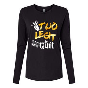 Funny 2nd Birthday Hip Hop Theme Two Legit To Quit 1 Womens Cotton Relaxed Long Sleeve T-Shirt