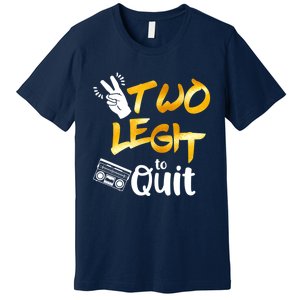 Funny 2nd Birthday Hip Hop Theme Two Legit To Quit 1 Premium T-Shirt