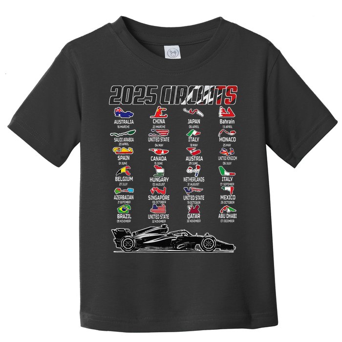Formula 2025 Circuits Formula 2025 Schedule Race Car Formula Toddler T-Shirt