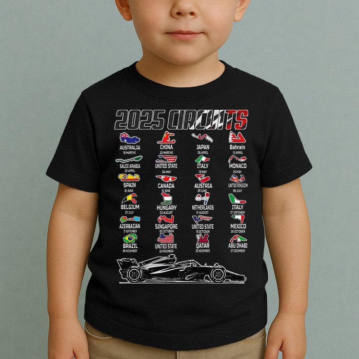 Formula 2025 Circuits Formula 2025 Schedule Race Car Formula Toddler T-Shirt