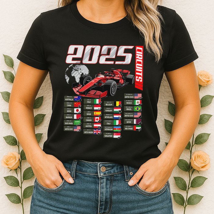 Formula 2025 Circuits Formula 2025 Schedule Racing Car Track Womens T-Shirt