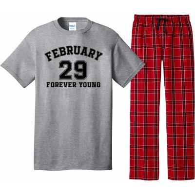 February 29 Forever Young I’M A Leap Year Baby Leap Day Leap Year 02 29 Pajama Set