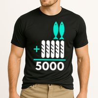 Funny 2 Fish +5 Loaves = 5000/5 Loaves And 2 Fish Gift Cooling Performance Crew T-Shirt