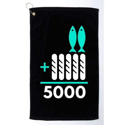 Funny 2 Fish +5 Loaves = 5000/5 Loaves And 2 Fish Gift Golf Towel