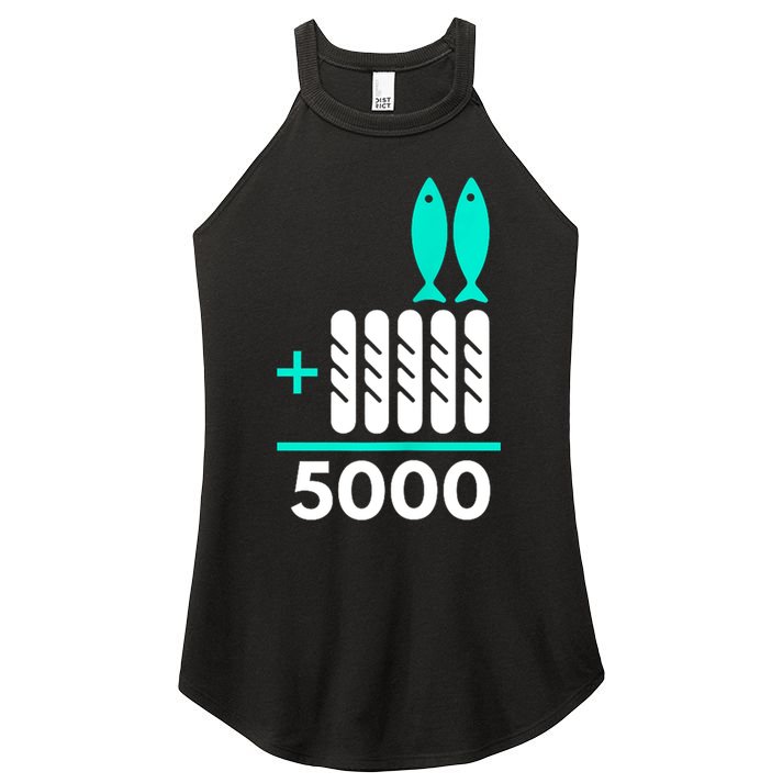 Funny 2 Fish +5 Loaves = 5000/5 Loaves And 2 Fish Gift Women's Perfect Tri Rocker Tank