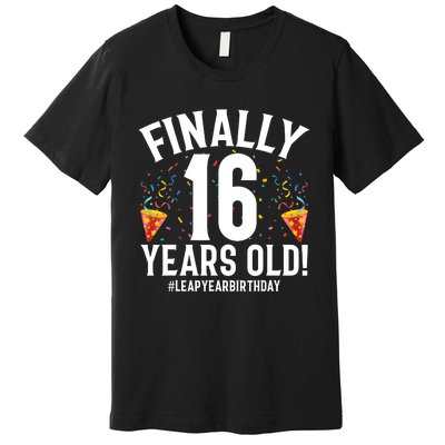 Feb 29th Leap Year 2024 16 Years Old Birthday Party Gifts Premium T-Shirt