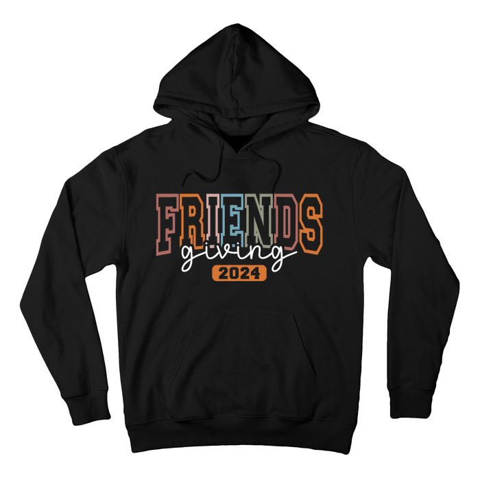 Friendsgiving 2024 Matching Friends Thanksgiving 2024 Hoodie