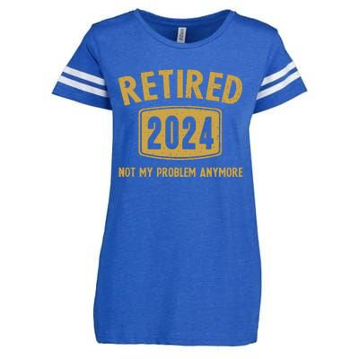 Funny 2024 Retirement Gifts Not My Problem Newly Retired Enza Ladies Jersey Football T-Shirt