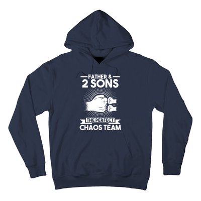 Father & 2 Sons The perfect chaos team Father Hoodie