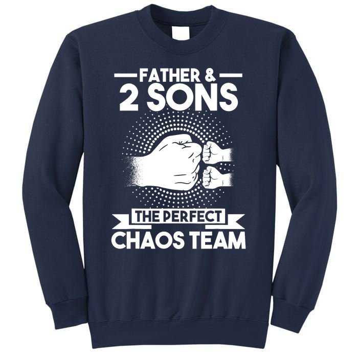 Father & 2 Sons The perfect chaos team Father Sweatshirt