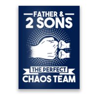 Father & 2 Sons The perfect chaos team Father Poster