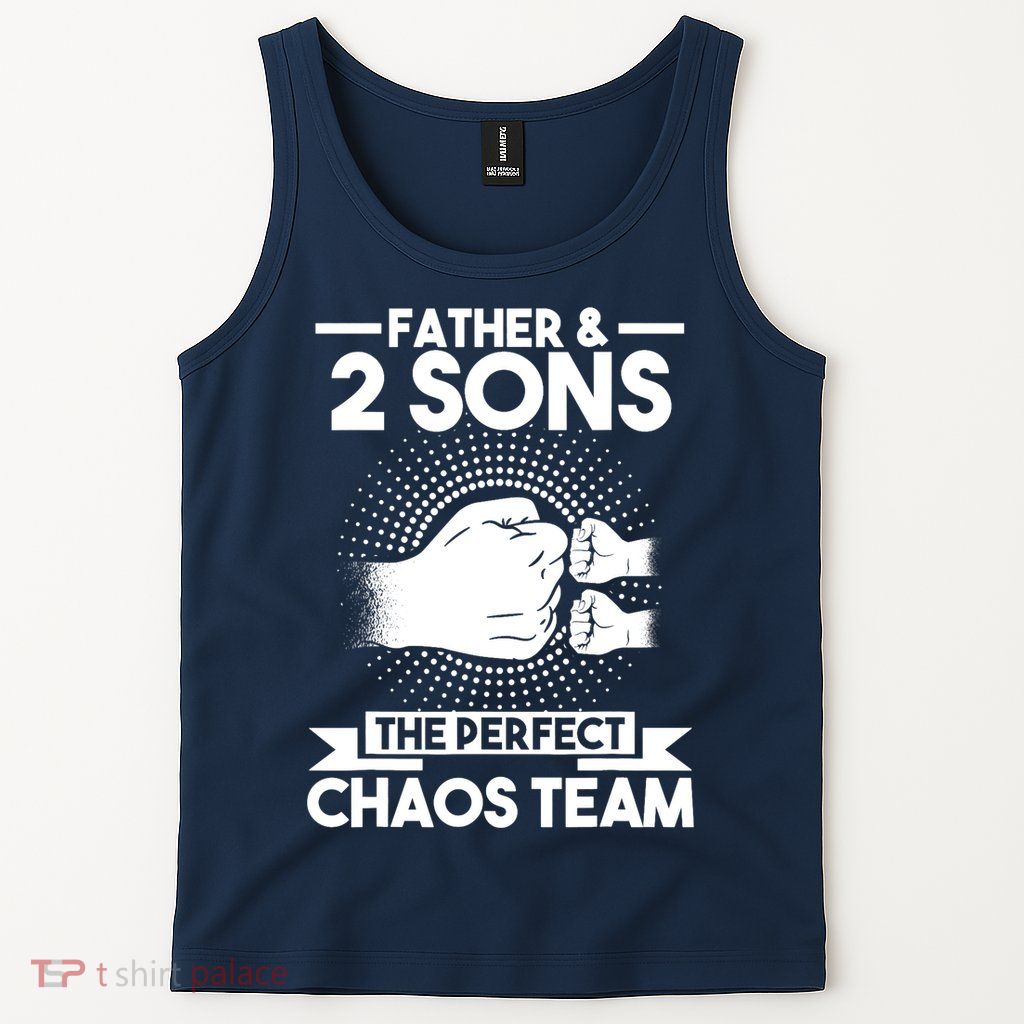 Father & 2 Sons The perfect chaos team Father Tank Top