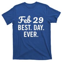 February 29 The Best Leap Day Leap Year Birthday Gift T-Shirt