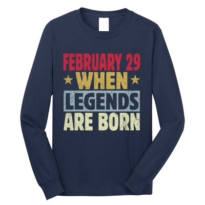 February 29 When Legends Are Born Long Sleeve Shirt